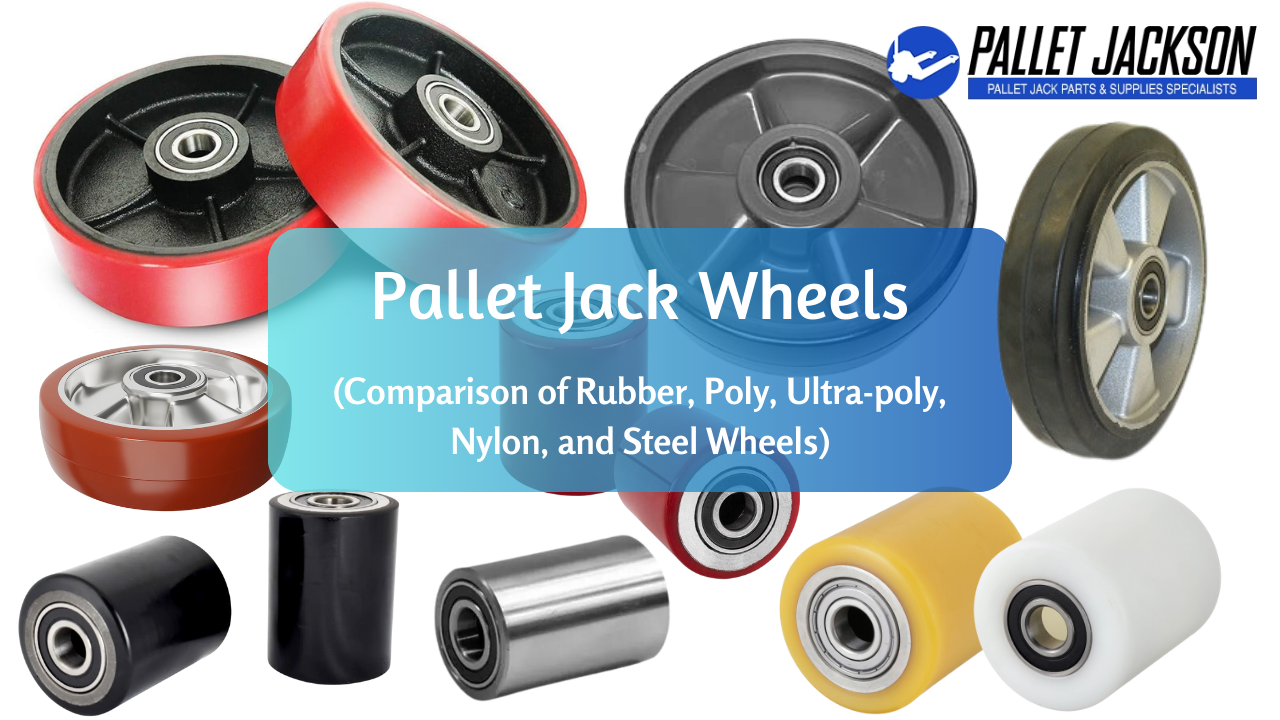 Pallet Jack Wheels: Rubber, Nylon, Steel, Polyutherene, Ultra-Polyurethane article preview photo