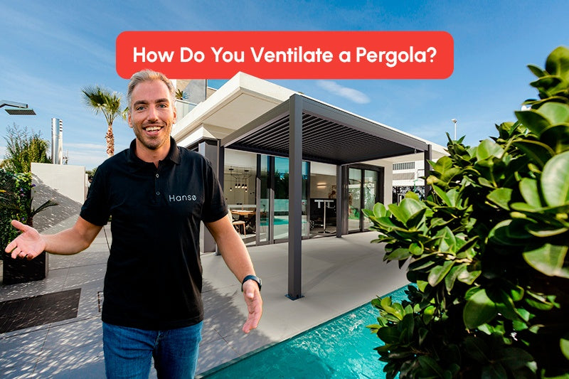 How to Ventilate a Pergola