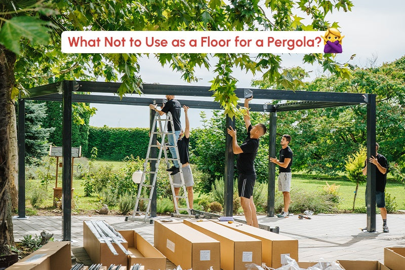 What Not to Use as a Floor for a Pergola