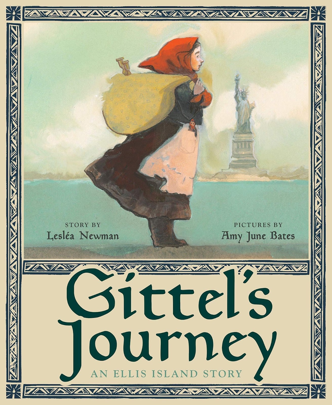 Gittel’s Journey: An Ellis Island Story - By Lesléa Newman & illustrated by Amy June Bates. 10-year-old Gittel is a brave girl traveling alone on a long journey to the United States. 