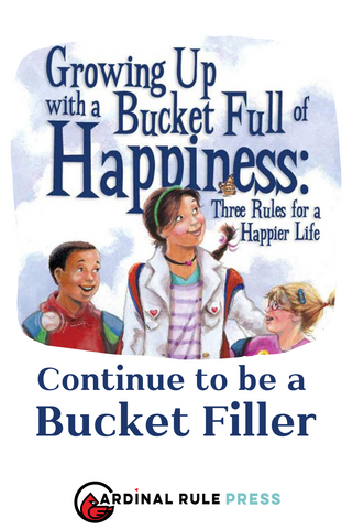 Continuing to Be a Bucket Filler. Bucket filling is an art that everyone can continue to practice, no matter their age. This book does a wonderful job of helping kids advance their bucket filling skills as they grow older.