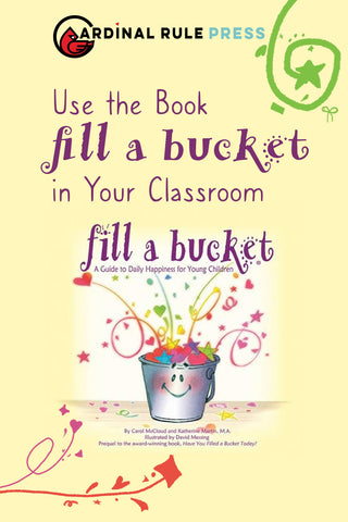 Use the Book Fill A Bucket in Your Classroom