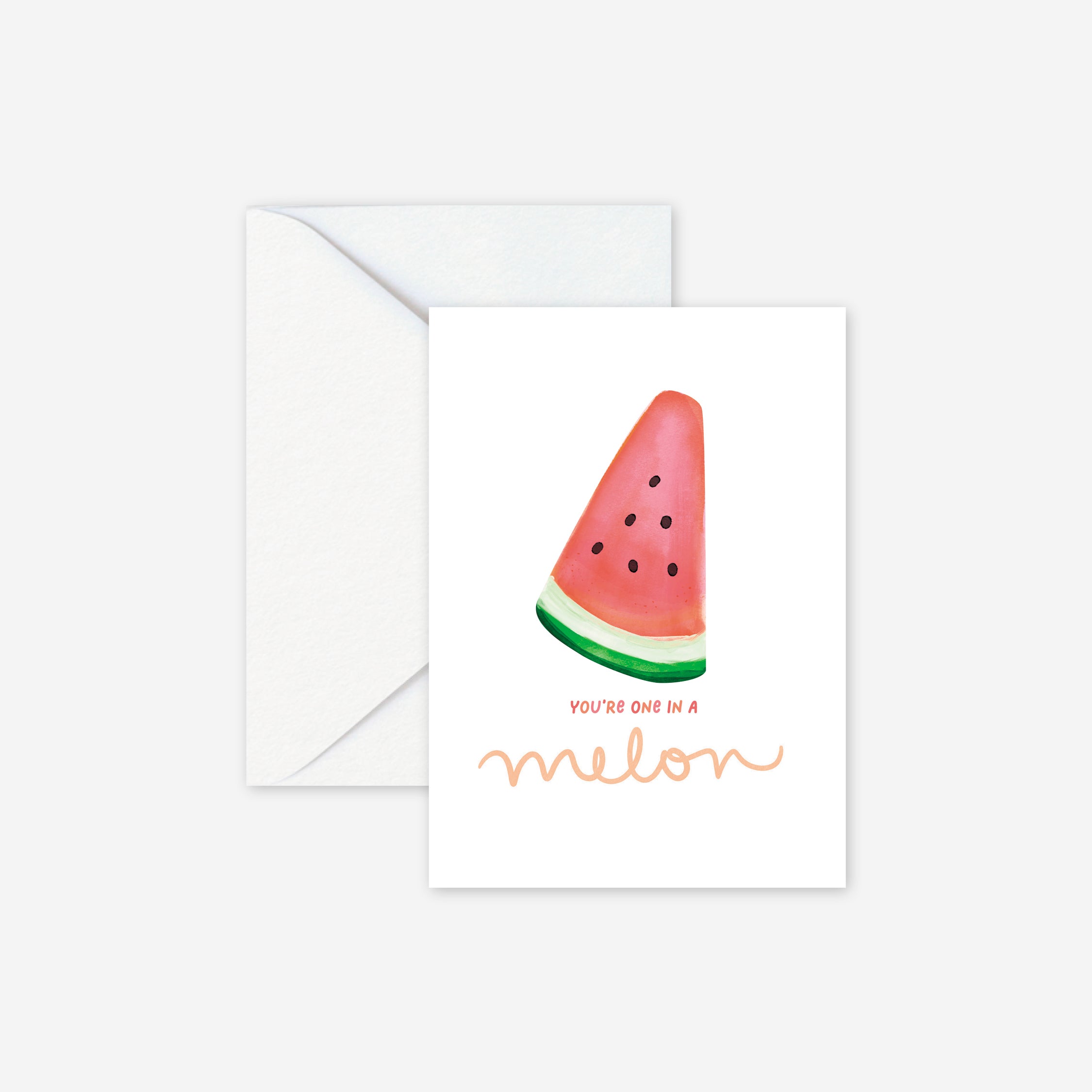 You're One in a Melon Card