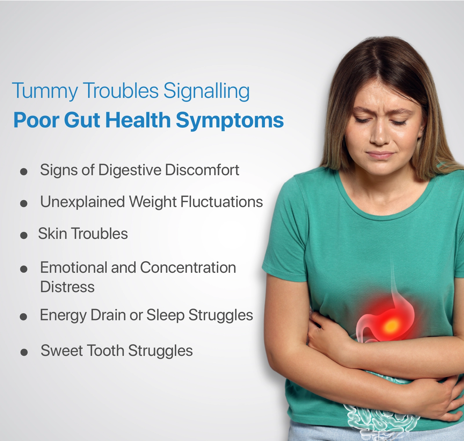 Tummy Troubles Signalling Poor Gut Health Symptoms