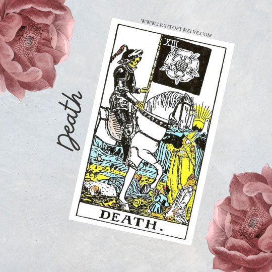 Death Tarot Card Meaning - Light Of Twelve