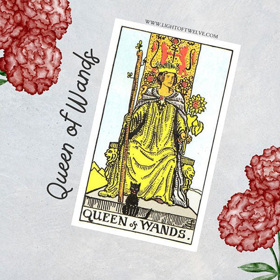 Queen of Wands Tarot Card Meaning - Light Of Twelve