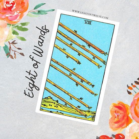 the eight of wands tarot card meaning blog cover | Light of Twelve