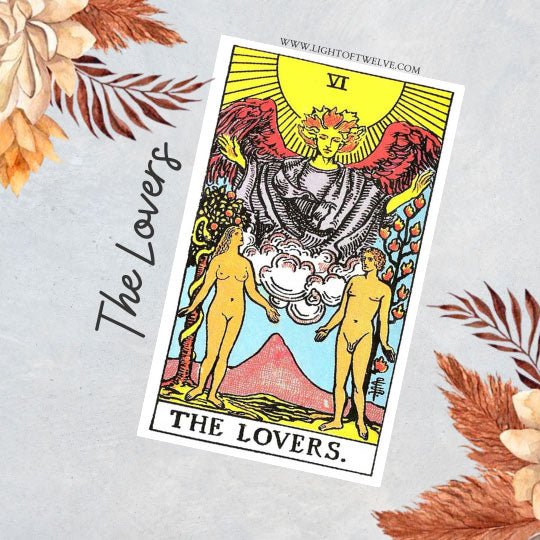 The Lovers Tarot Card Meaning - Light Of Twelve