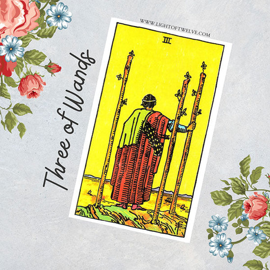 Three of Wands tarot card meaning blog cover - Light of Twelve