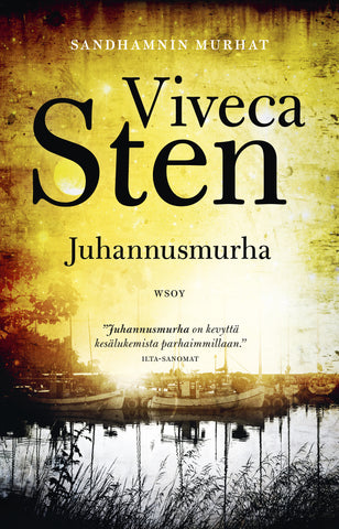 Juhannusmurhat (WSOY), Viveca Sten