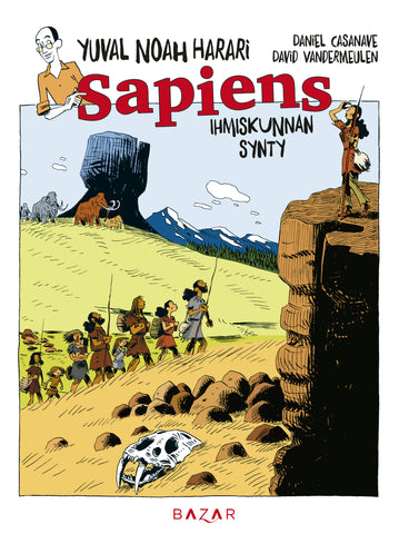 Sapiens. Ihmiskunnan synty (Bazar)