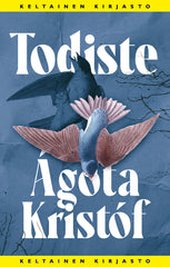 Ágota Kristóf To­dis­te