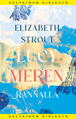 Elizabeth Strout Lucy me­ren ran­nal­la