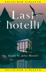 Emily St. John Mandel La­si­ho­tel­li