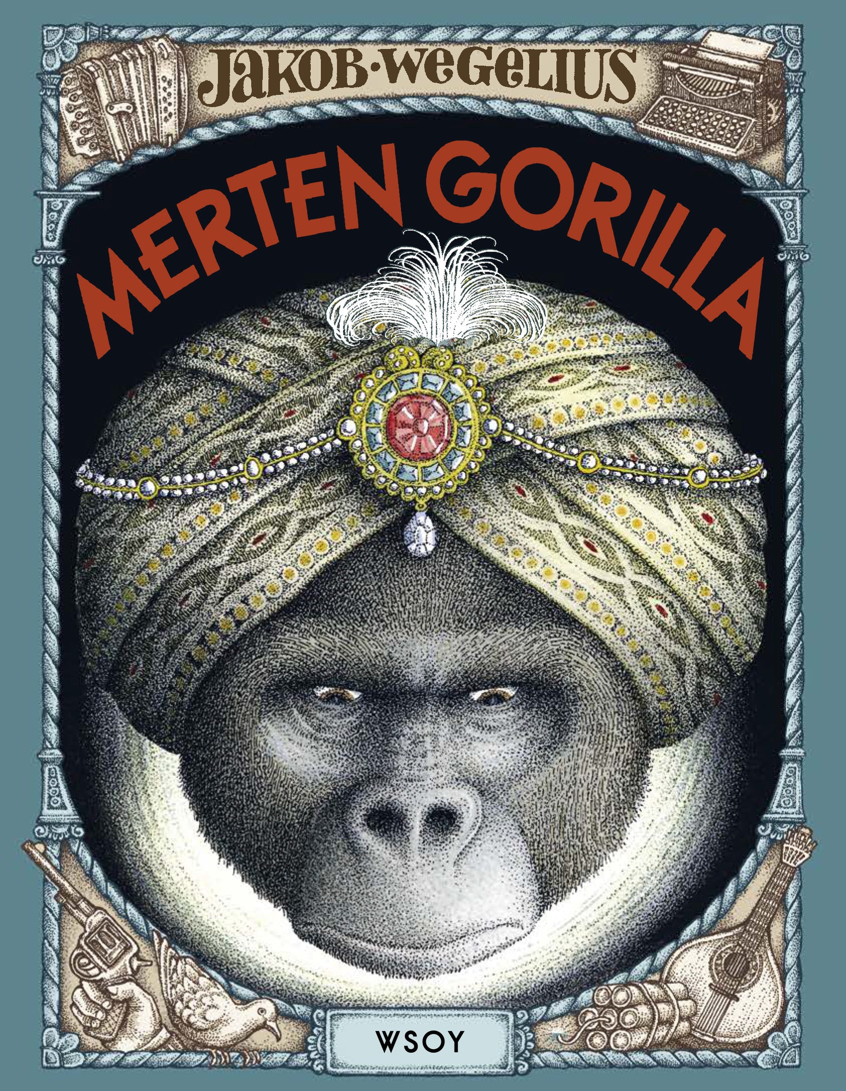 Merten gorilla – Jakob Wegelius – Kirja-verkkokauppa
