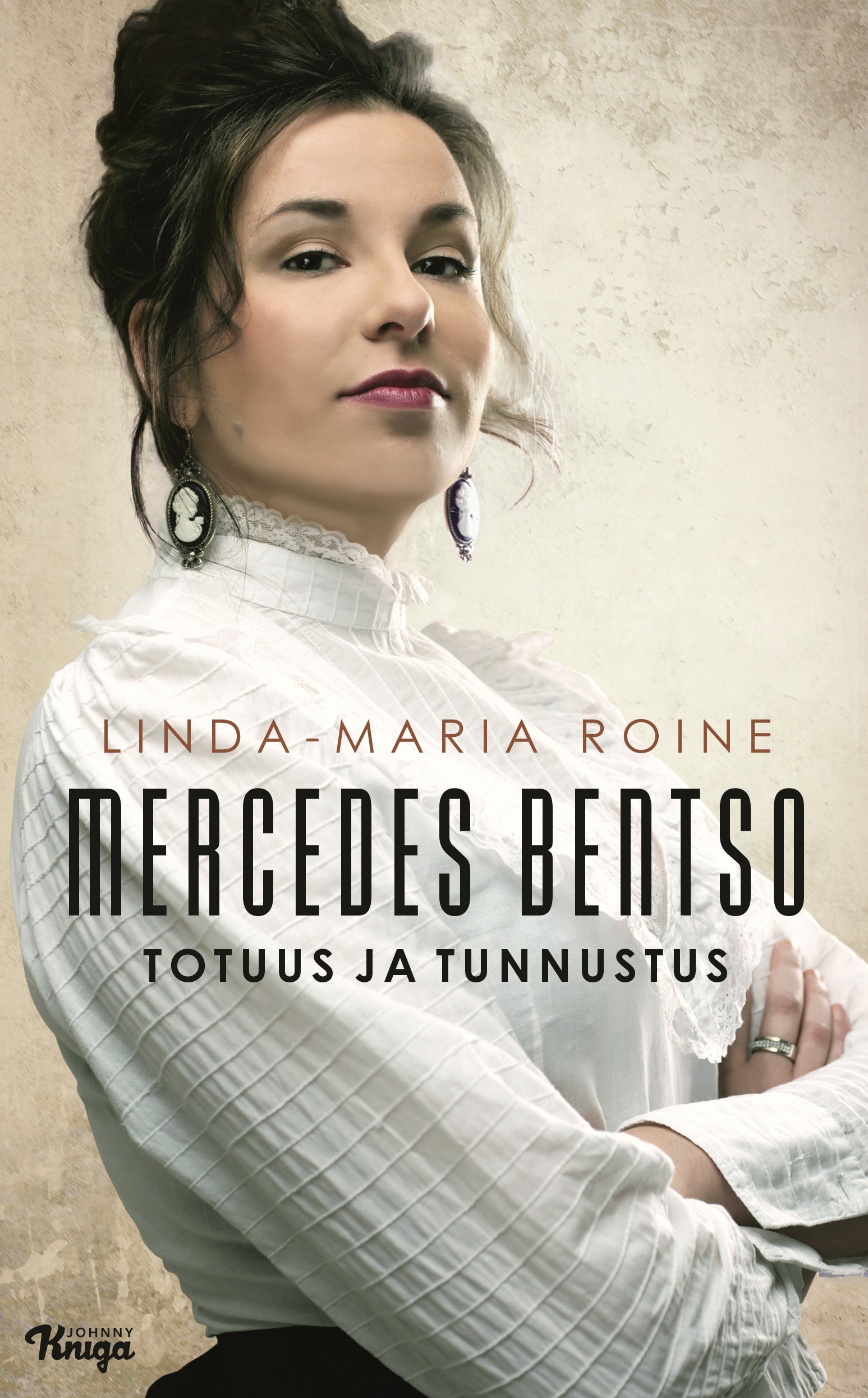 Mercedes Bentso – Totuus ja tunnustus – Linda-Maria Roine –  Kirja-verkkokauppa