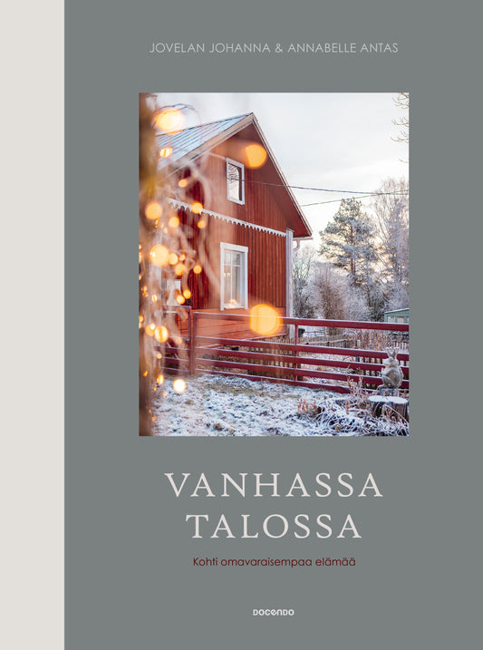 Vanhassa talossa – Jovelan Johanna, Annabelle Antas – Kirja-verkkokauppa