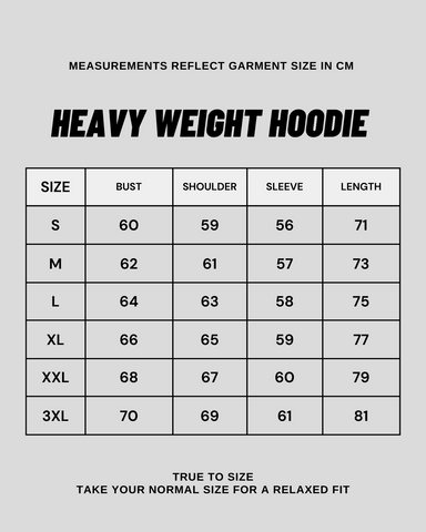 HEAVY WEIGHT HOODIE SIZE CHART