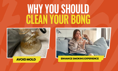 why you should clean your bong