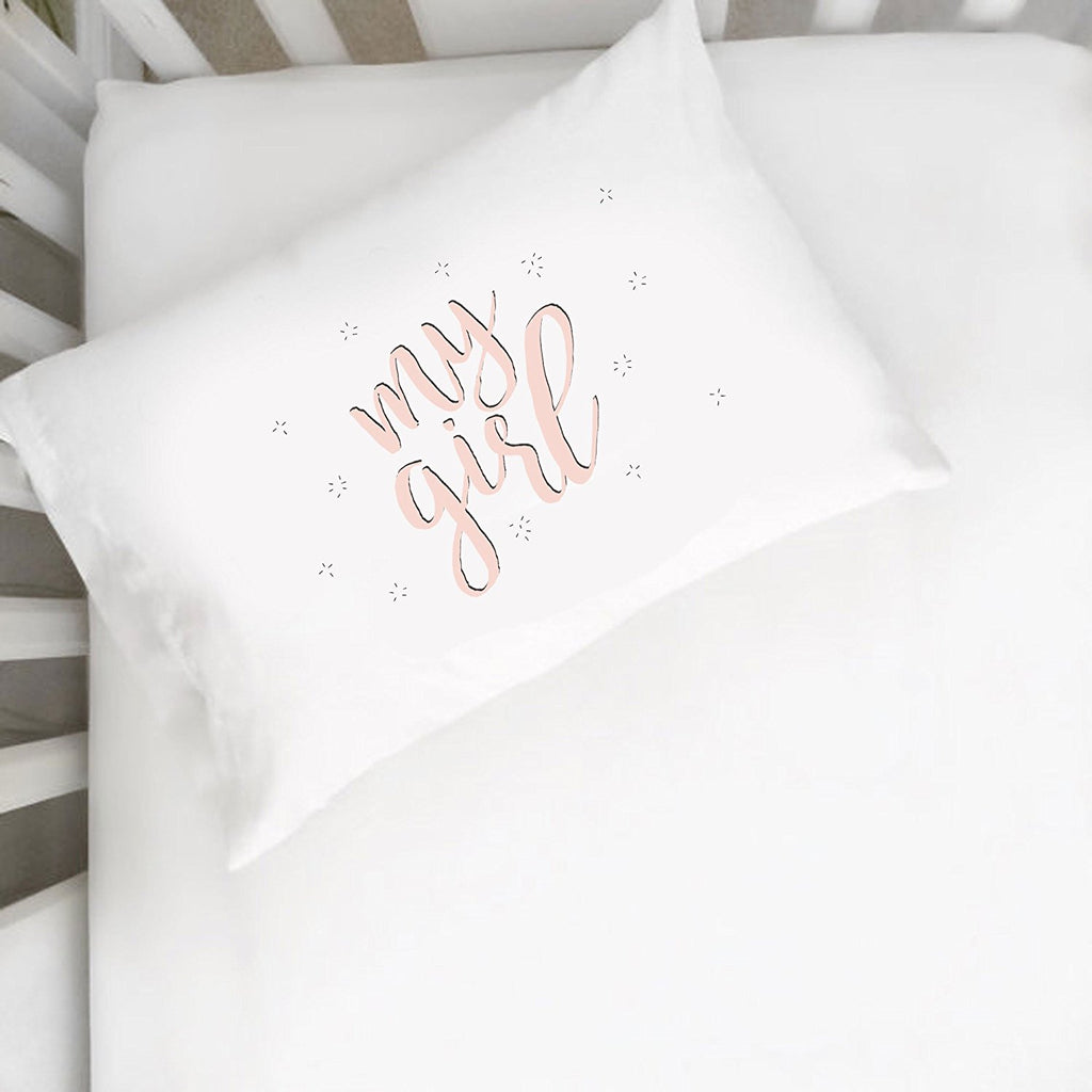 My Girl Pillowcase One 14x20 5 Toddler Size Pillow Case Kids