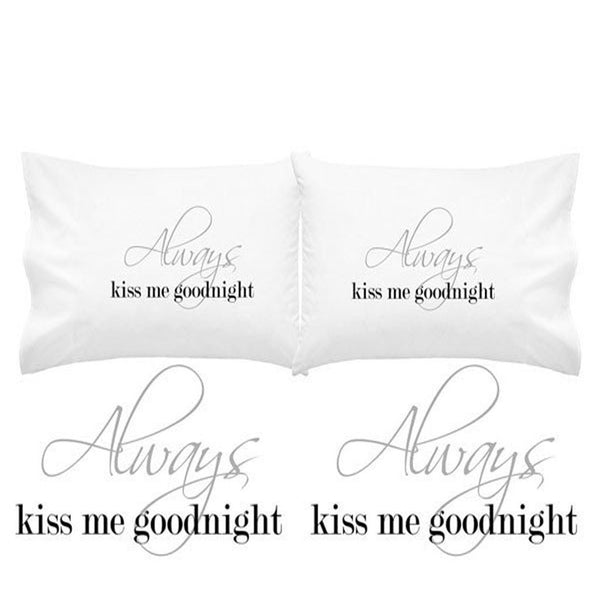 Always Kiss Me Goodnight Pillow Case Wedding Anniversary Present For Couples Engagement Ts 