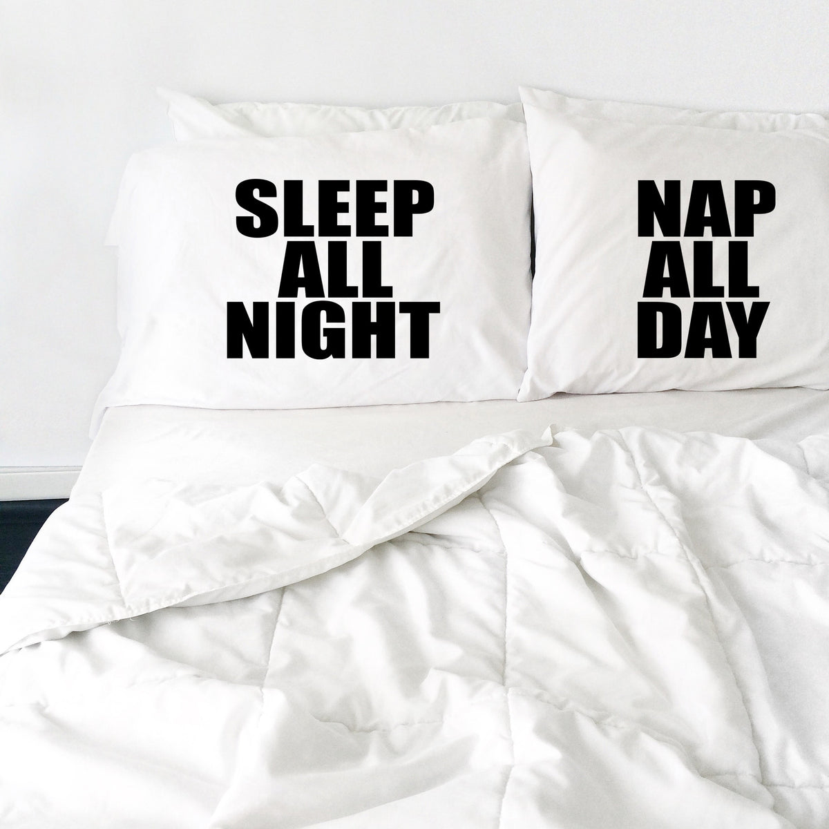 Sleep All Night Nap All Day - Couple's Pillow Case Set – Oh, Susannah