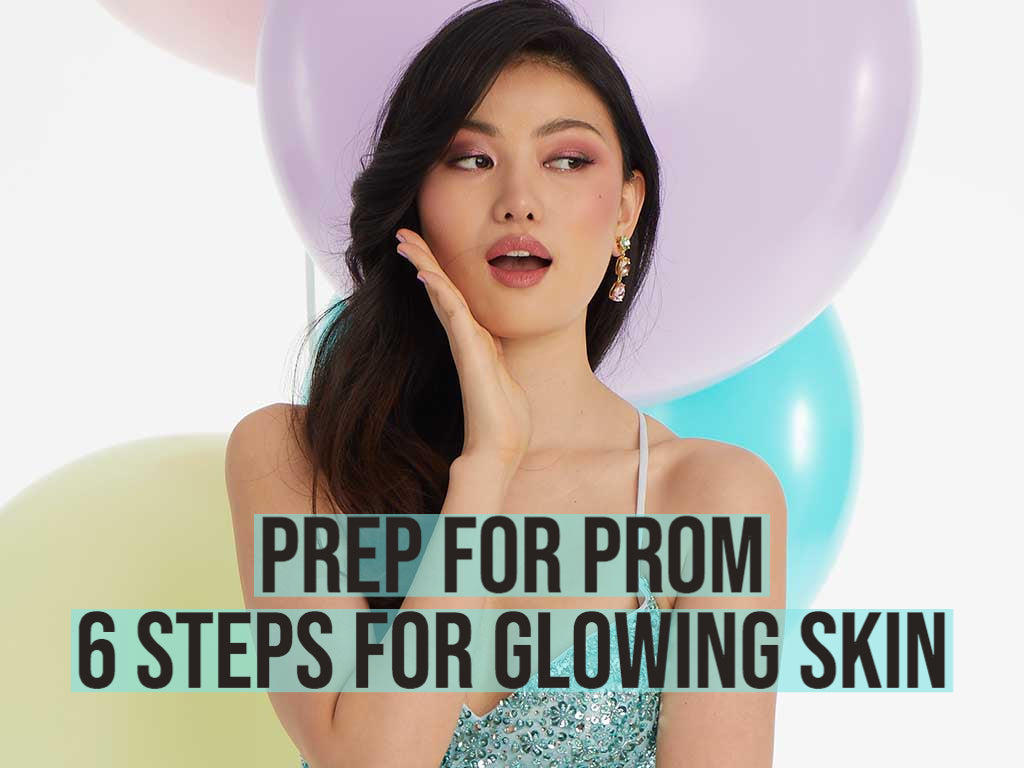 prom 2023 image, tips for glowing skin for prom