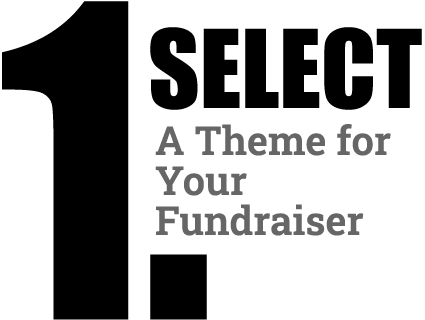 Select a Theme for Your Fundraiser