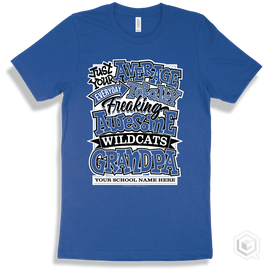 Wildcat True Royal T-Shirt - Just Your Average Your School Name Here Wildcats Grandpa Design