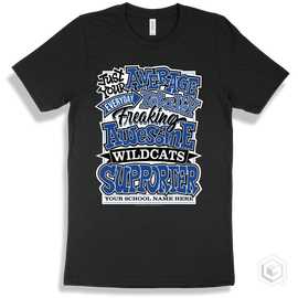 Wildcat Black T-Shirt - Just Your Average Your School Name Here Wildcats Supporter Design