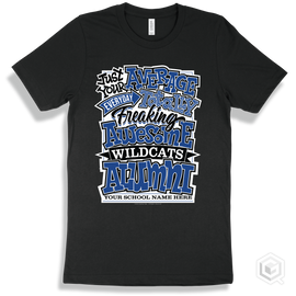 Wildcat Black T-Shirt - Just Your Average Your School Name Here Wildcats Alumni Design