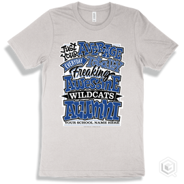 Wildcat White T-Shirt - Just Your Average Your School Name Here Wildcats Alumni Design