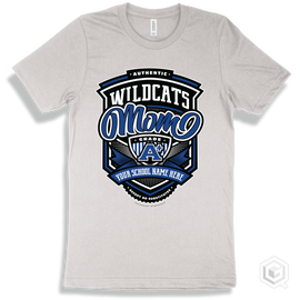 Wildcat White T-Shirt - Authentic Grade A Plus Your School Name Here Wildcats Mom Design