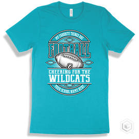 Wildcat Turquoise T-Shirt - My Favorite Things Are Football And Cheering For The Your School Name Here Wildcats Design