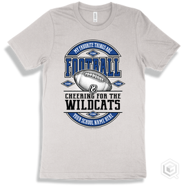 Wildcat White T-Shirt - My Favorite Things Are Football And Cheering For The Your School Name Here Wildcats Design