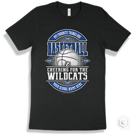 Wildcat Black T-Shirt - My Favorite Things Are Basketball And Cheering For The Your School Name Here Wildcats Design