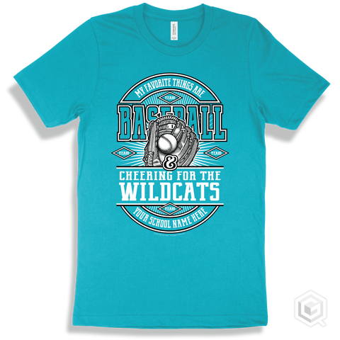 Wildcat Turquoise T-Shirt - My Favorite Things Are Baseball And Cheering For The Your School Name Here Wildcats Design