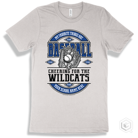 Wildcat White T-Shirt - My Favorite Things Are Baseball And Cheering For The Your School Name Here Wildcats Design