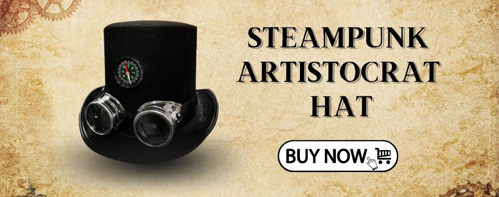 steampunk aristocrat hat