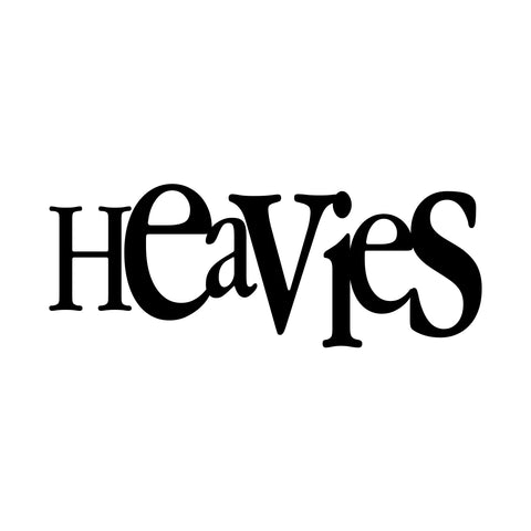 HEAVIES