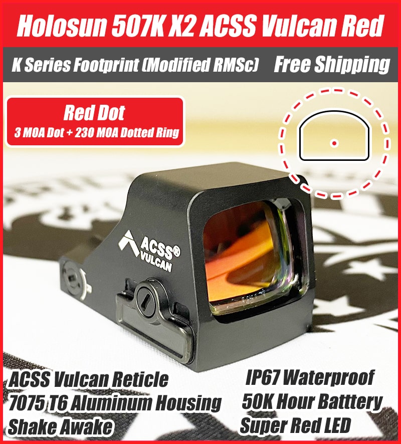 Holosun 507K ACSS Vulcan Red Dot Sight - 3 MOA Dot, 230 MOA Dotted Outer Ring.