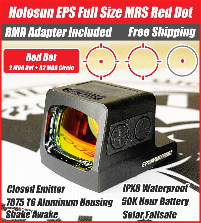 Holosun EPS Red Dot - Aluminum Housing, Enclosed Emitter, 2 MOA/6 MOA/MRS Versions, RMR Adapter Plate, Solar Failsafe™ (MRS only).