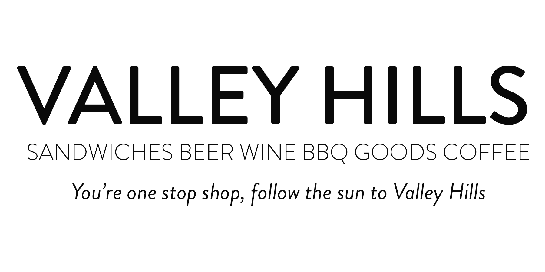 Valley Hills Deli BBQ & Wine Shop