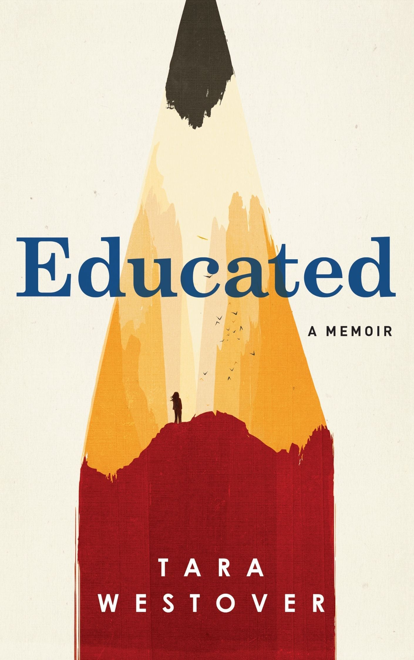 "Educated" by Tara Westover: Books For Women