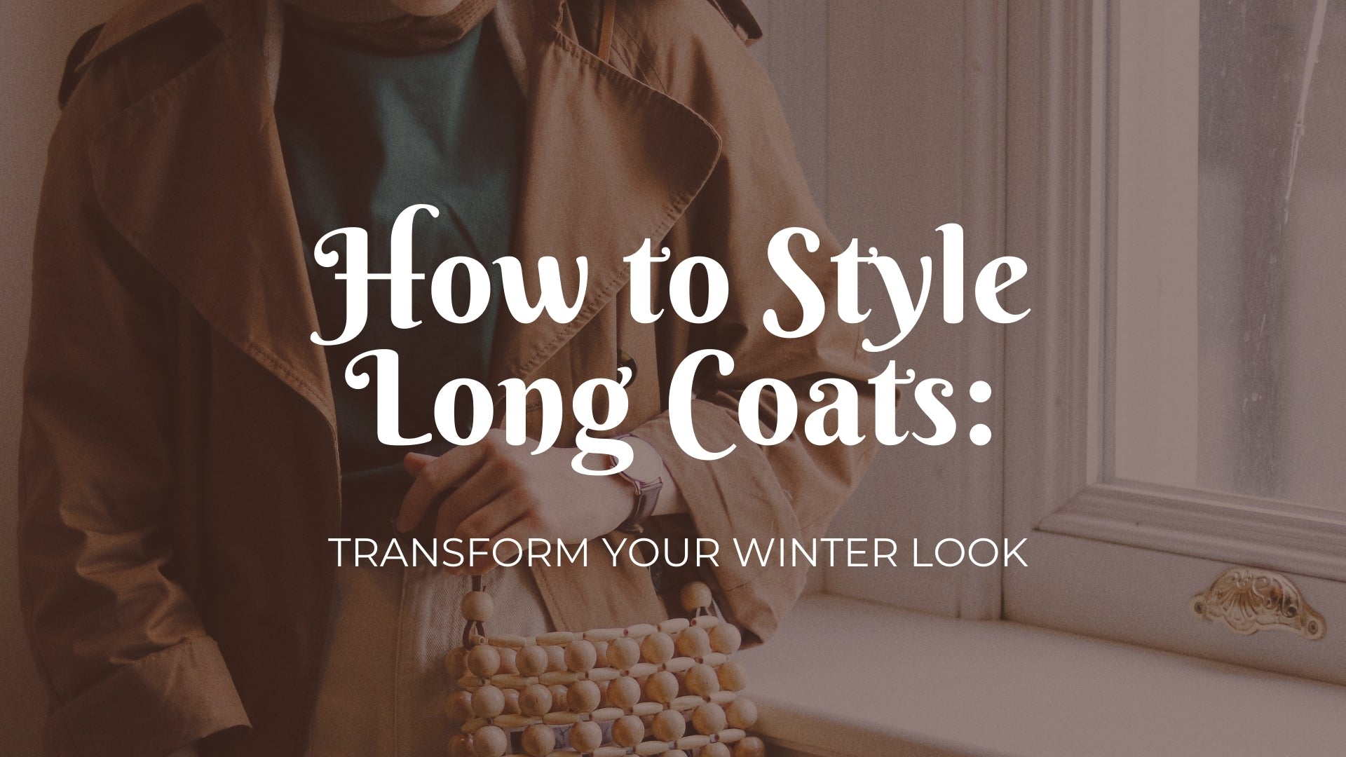 How to style long coats
