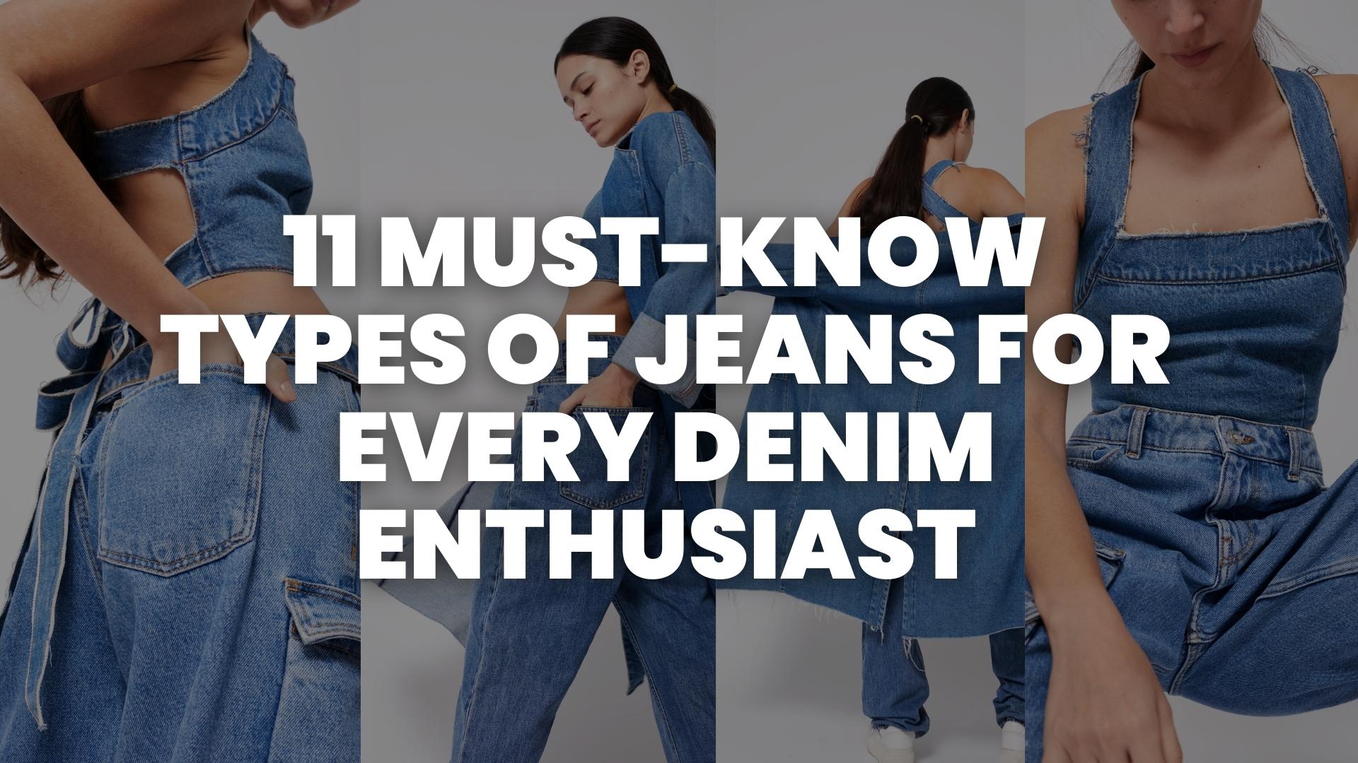 Types Of Jeans