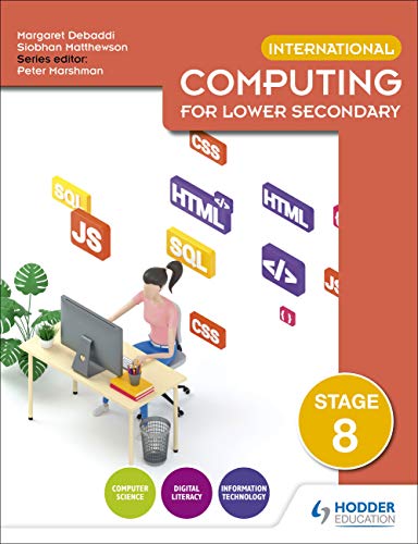 International Computing For Lower Secondary Student S Book Stage 8 Cie Source