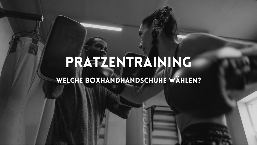 Pratzentraining: Welche Boxhandschuhe sind ideal?