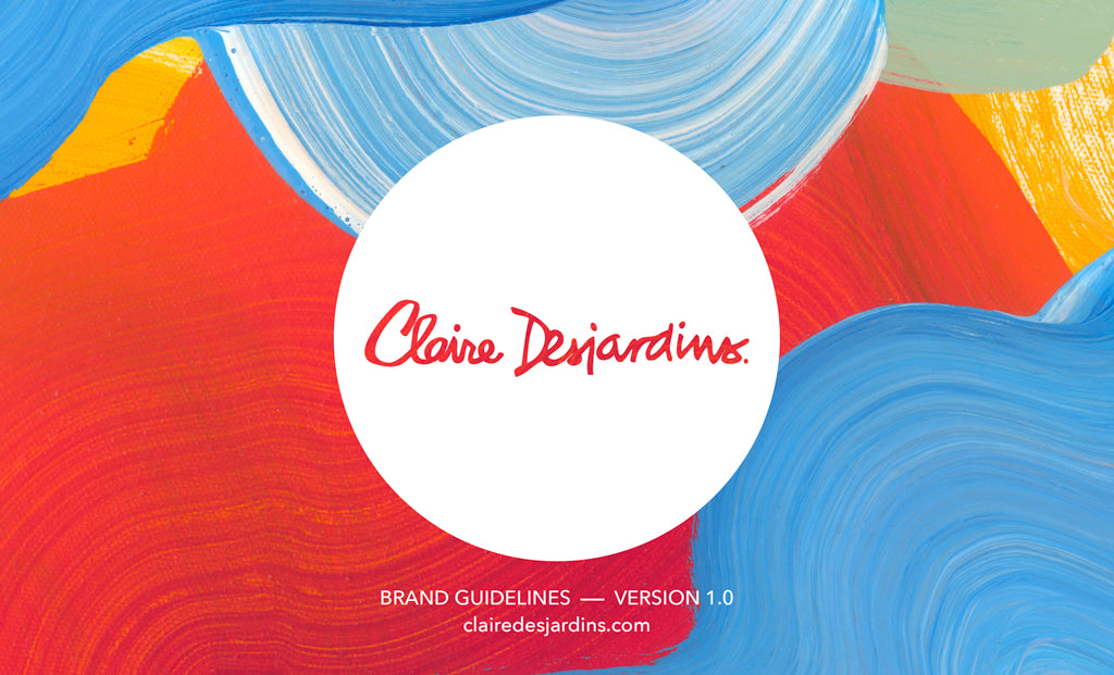 Brand Guidelines for the Claire Desjardins artist brand.