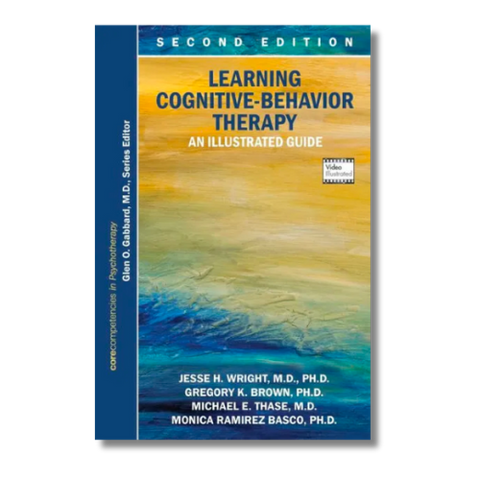Learning Cognitive-Behavior Therapy: An Illustrated Guide